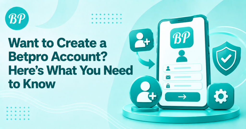 Betpro Account