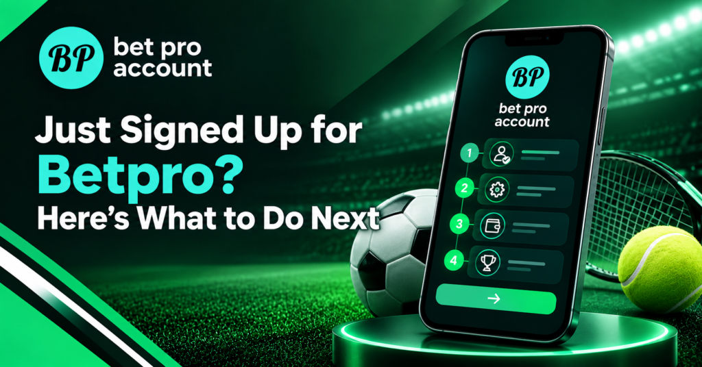 Betpro Sign Up